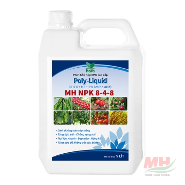 MH NPK 8-4-8/ Poly-Liquid (8-4-8+ME+5% Amino Acid) (Can 5 lít)